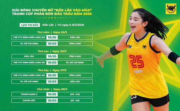 Lịch thi đấu Giải Bóng chuyền nữ "Đắk Lắk vào mùa" tranh cúp Phân bón Đầu Trâu năm 2026